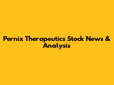 Pernix Therapeutics Stock News & Analysis
