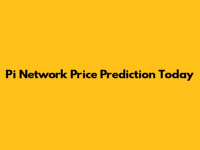 Pi Network Price Prediction Today