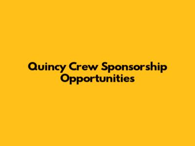 Quincy Crew Sponsorship Opportunities