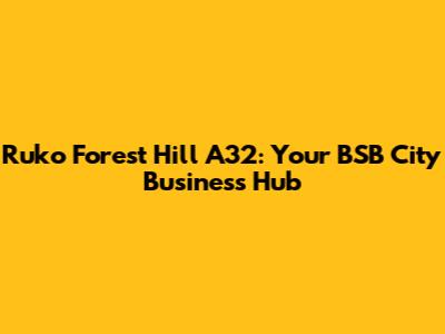 Ruko Forest Hill A32: Your BSB City Business Hub