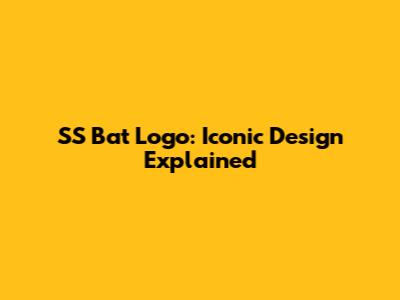 SS Bat Logo: Iconic Design Explained