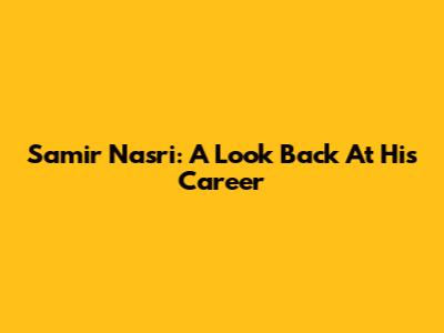 Samir Nasri: A Look Back At His Career