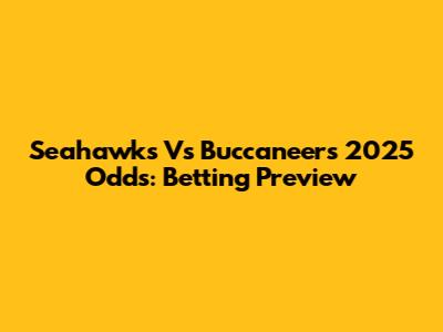 Seahawks Vs Buccaneers 2025 Odds: Betting Preview