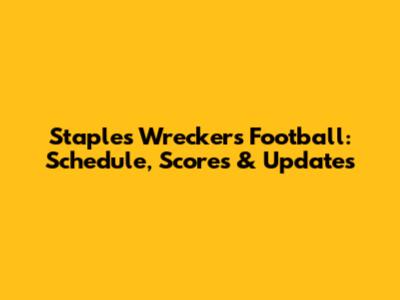 Staples Wreckers Football: Schedule, Scores & Updates