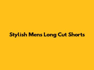 Stylish Men's Long Cut Shorts