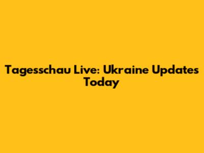 Tagesschau Live: Ukraine Updates Today