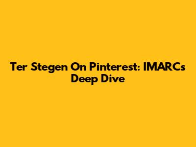 Ter Stegen On Pinterest: IMARC's Deep Dive