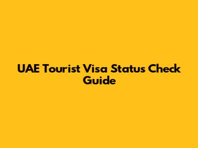 UAE Tourist Visa Status Check Guide