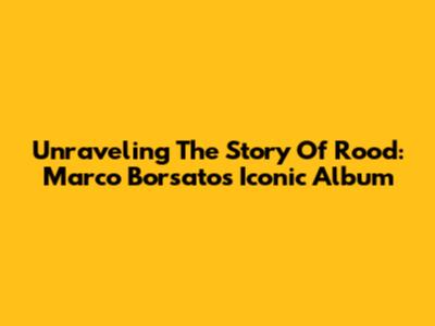 Unraveling The Story Of Rood: Marco Borsato's Iconic Album