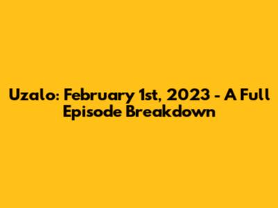 Uzalo: February 1st, 2023 - A Full Episode Breakdown