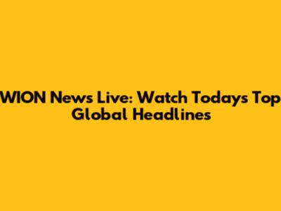 WION News Live: Watch Today's Top Global Headlines