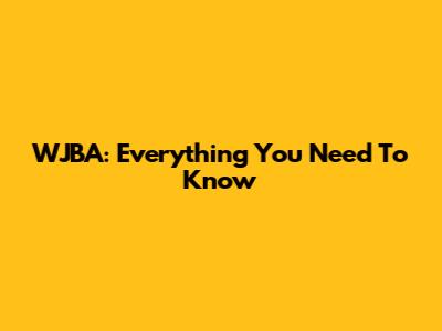WJBA: Everything You Need To Know