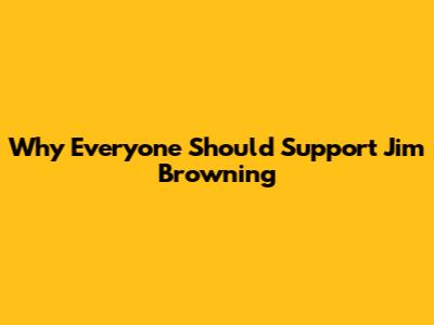Why Everyone Should Support Jim Browning