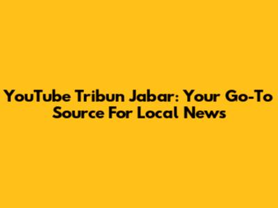 YouTube Tribun Jabar: Your Go-To Source For Local News