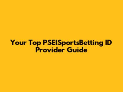 Your Top PSEISportsBetting ID Provider Guide